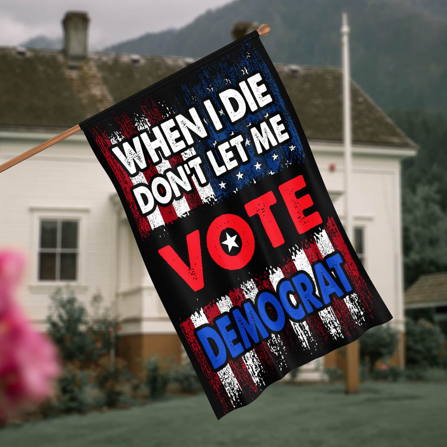 LV. When I Die 30x40-Side 1 House Flag Mockup 4