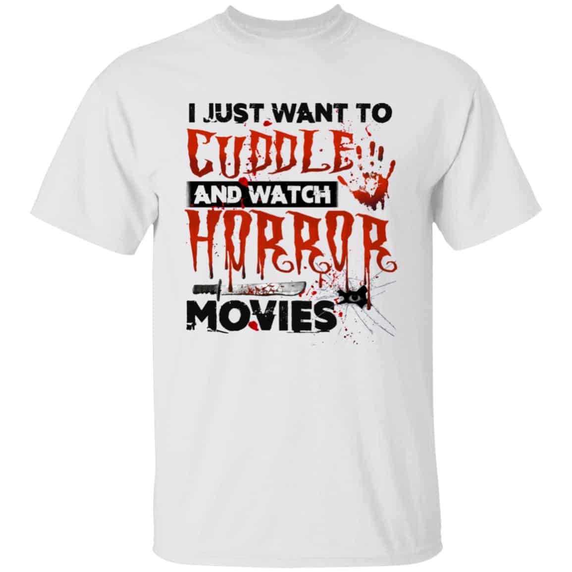 Just Want to Cuddle Shirt, White, Unisex T-Shirt