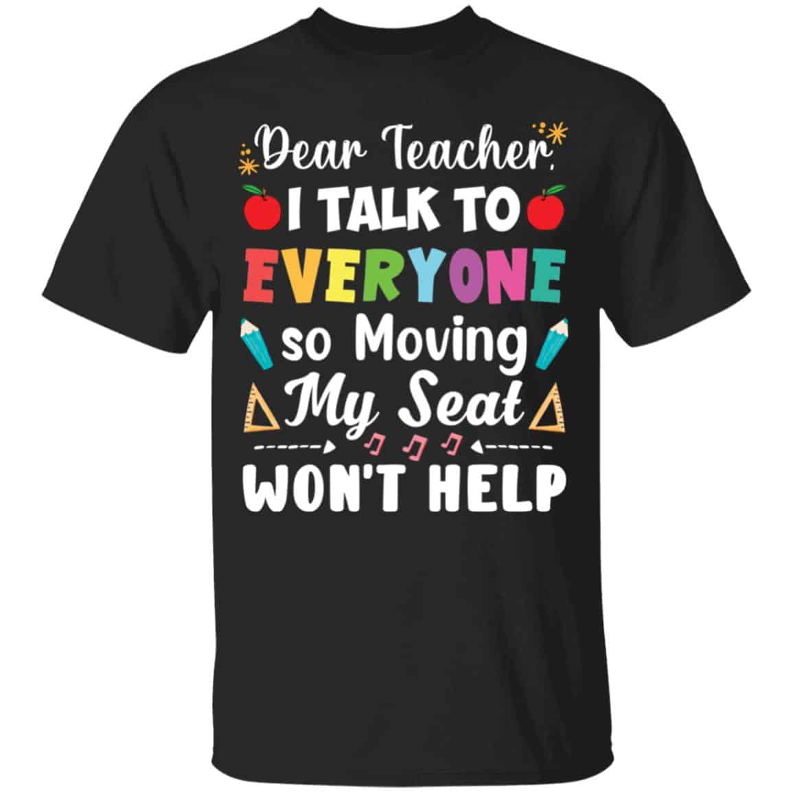 Dear Teacher I Talk To EveryoShirt For Kid, Black, Youth T-Shirt Dear Teacher I Talk To EveryoShirt For Kid, Black, Youth T-Shirt
