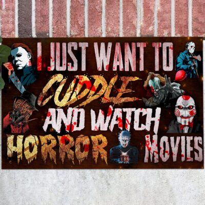 I Just Want To Cuddle And Watch Horror Movies Indoor Outdoor Doormat - Horror Friends Halloween Doormat