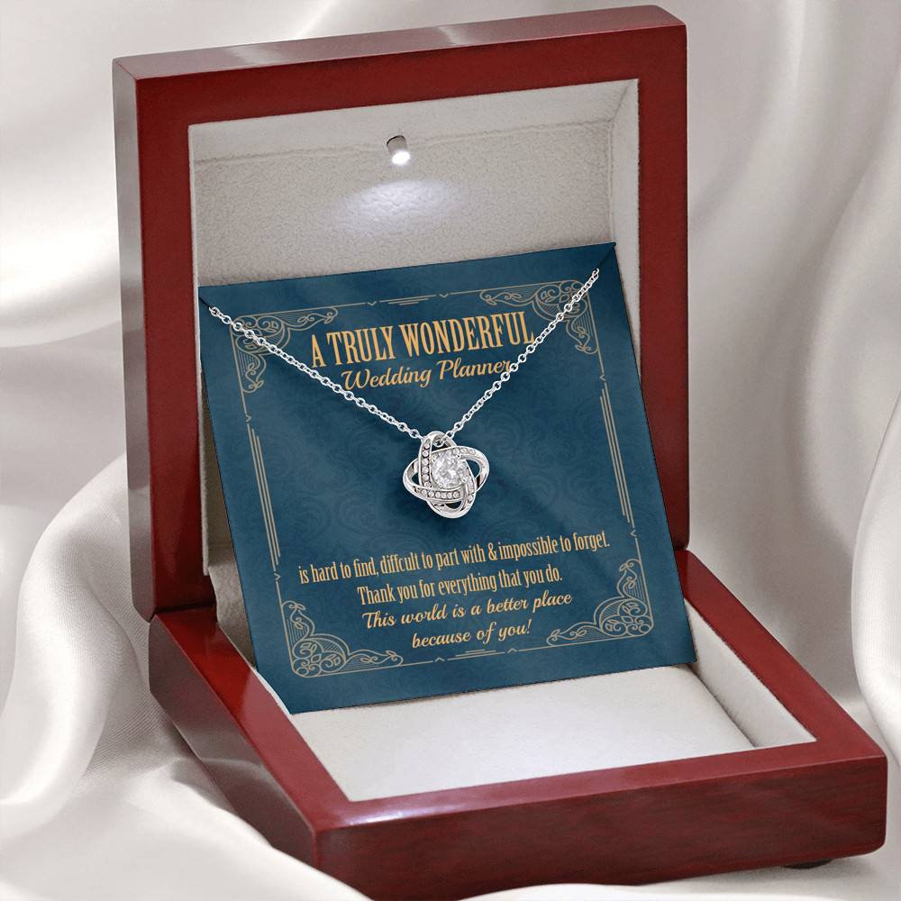 A Truly Wonderful Wedding Planner Is Hard To Find Love Knot Necklace - Event Planner Wedding Coordinator Gift