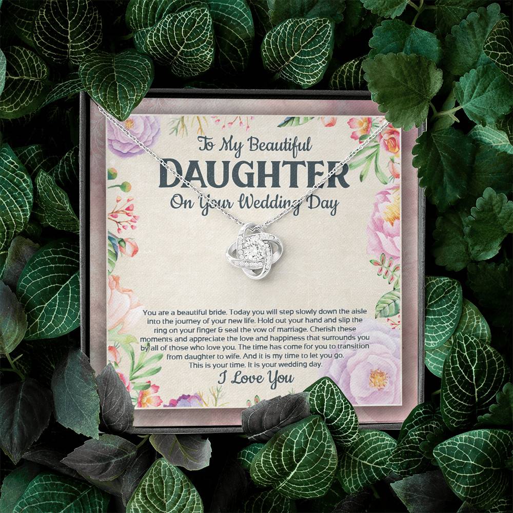 To My Beautiful Daughter On Your Wedding Day You Are A Beautiful Bride Love Knot Necklace