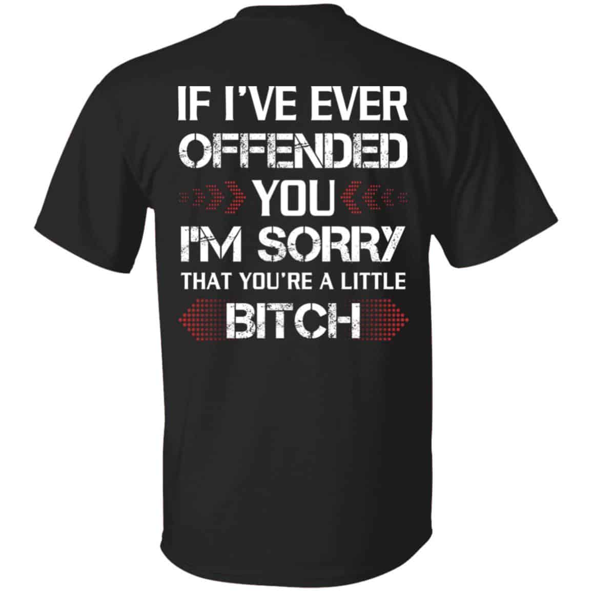 offended you shirt, Black, Unisex T-Shirt