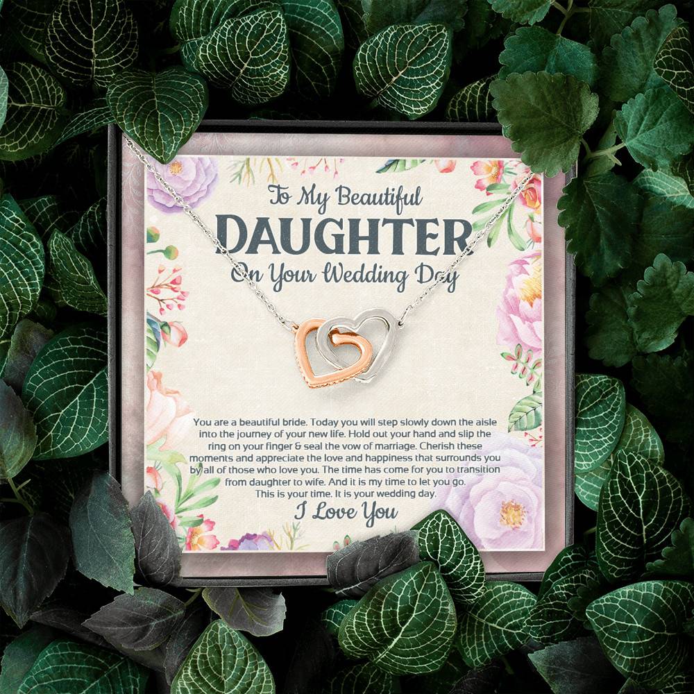 To My Beautiful Daughter On Your Wedding Day You Are A Beautiful Bride Interlocking Hearts Pendant Necklace