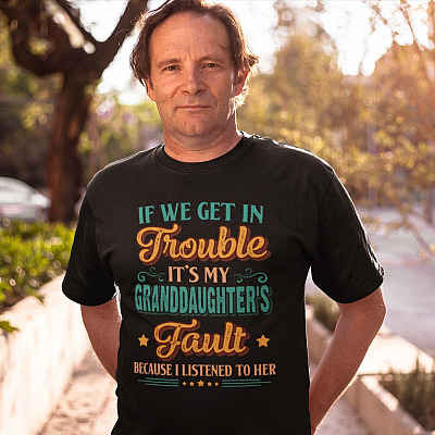 Alternative view of If We Get In Trouble It's My Granddaughter's Fault Because I Listened To Her Funny Grandparents T-Shirt - V-Neck