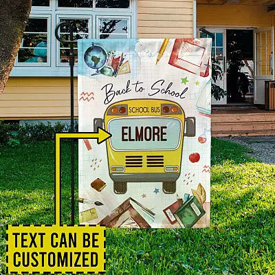 Personalized School Bus Welcome Back To School Garden Flag - House Flag - Wall Flag