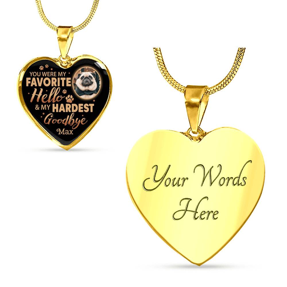 Personalized Photo You Were My Favorite Hello and My Hardest Goodbye Pet Memorial Heart Pendant Necklace