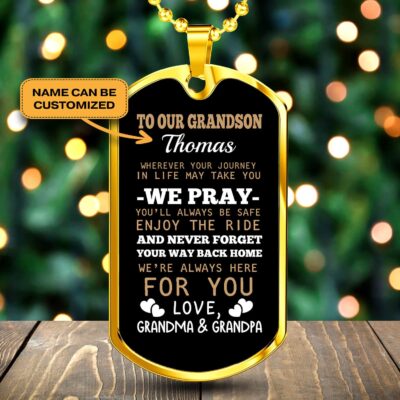 Personalized Name to Our Grandson Whenever Your Journey in Life May Take You Dog Tag Pendant Necklace