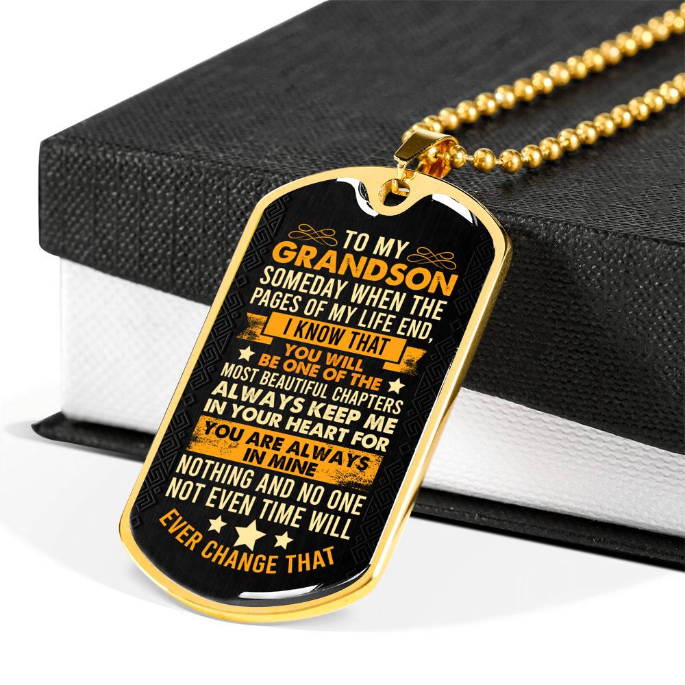 To My Grandson Someday when The Pages of My Life End Grandson Gifts Dog Tag Pendant Necklace