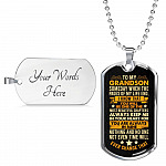 To My Grandson Someday when The Pages of My Life End Grandson Gifts Dog Tag Pendant Necklace