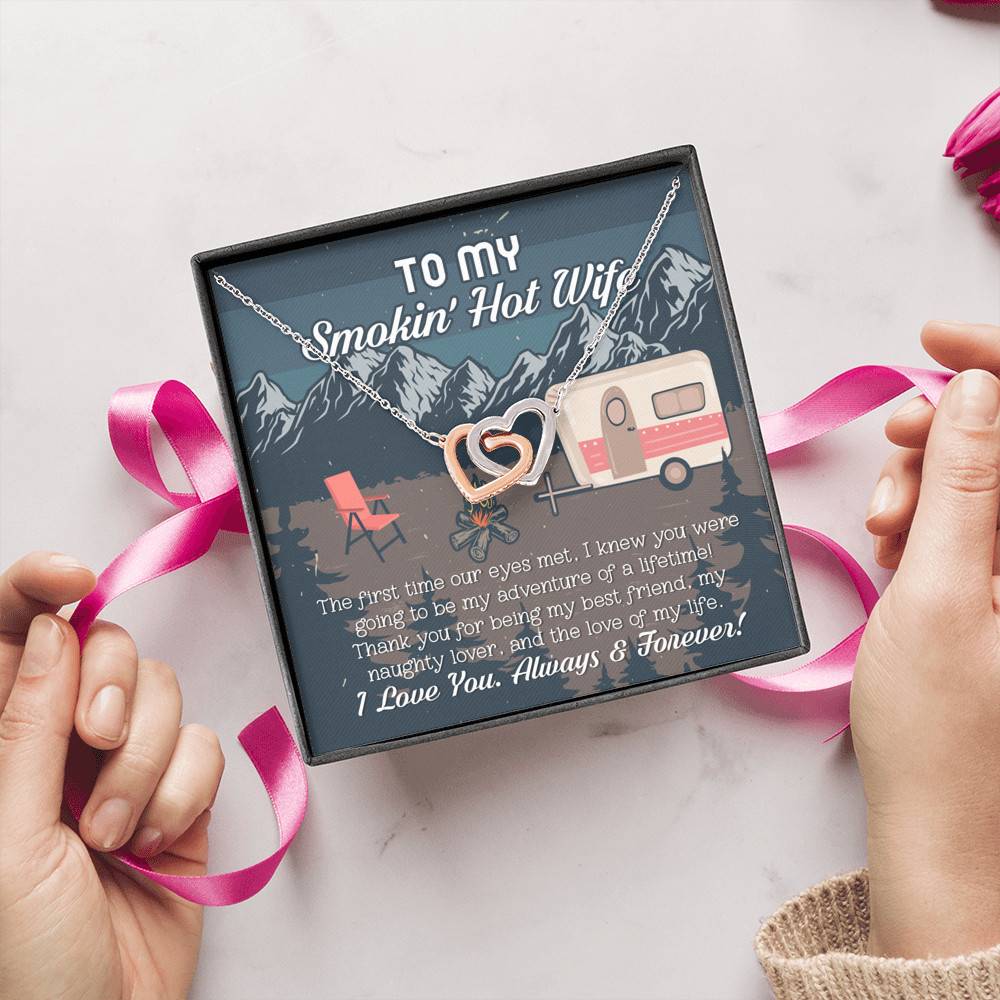 To My Smokin' Hot Wife The First Time Our Eyes Met I Love You Camping Interlocking Hearts Pendant Necklace