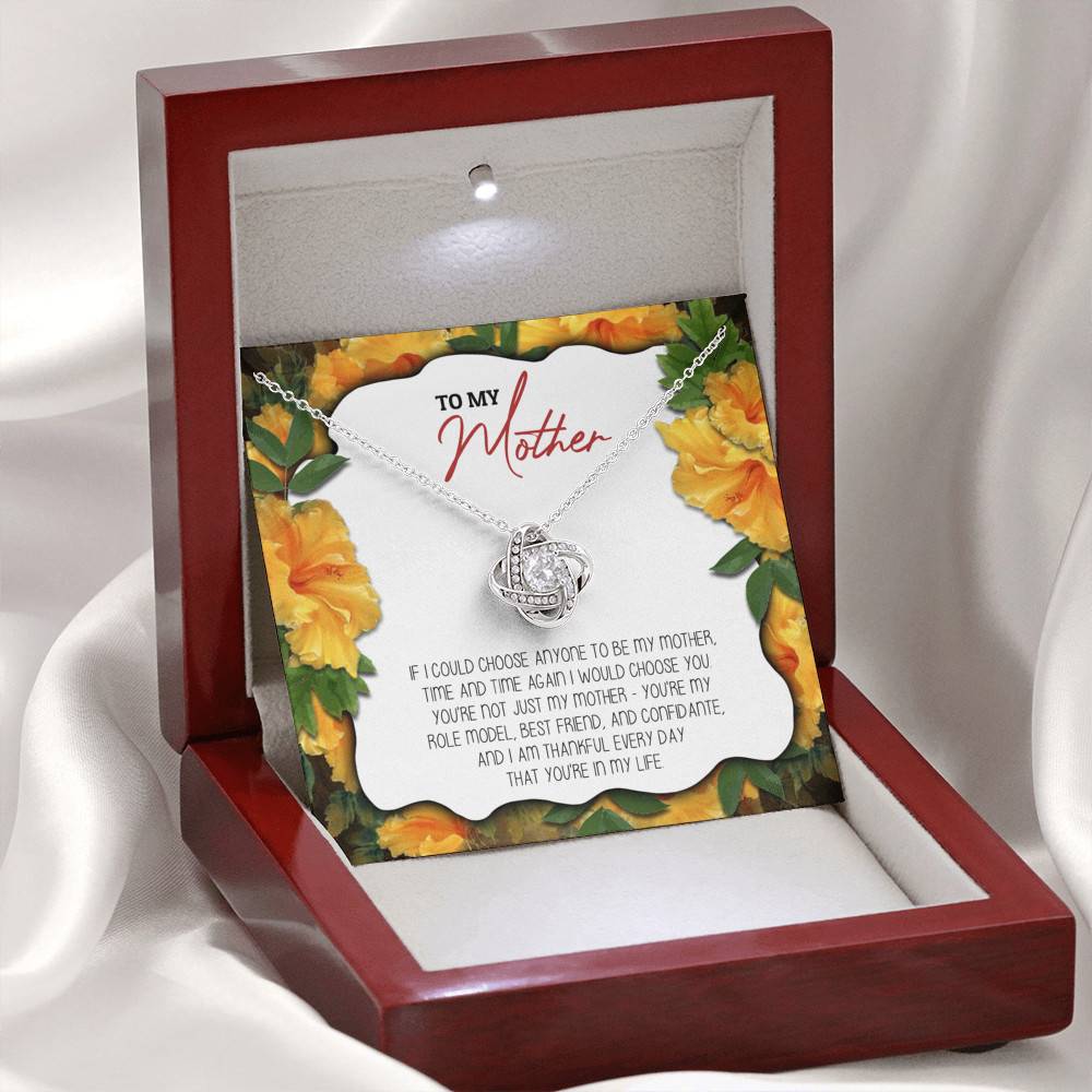 To My Mother If I Could Choose Anyone To Be My Mother Love Knot Necklace - Mom Gifts From Son Daughter