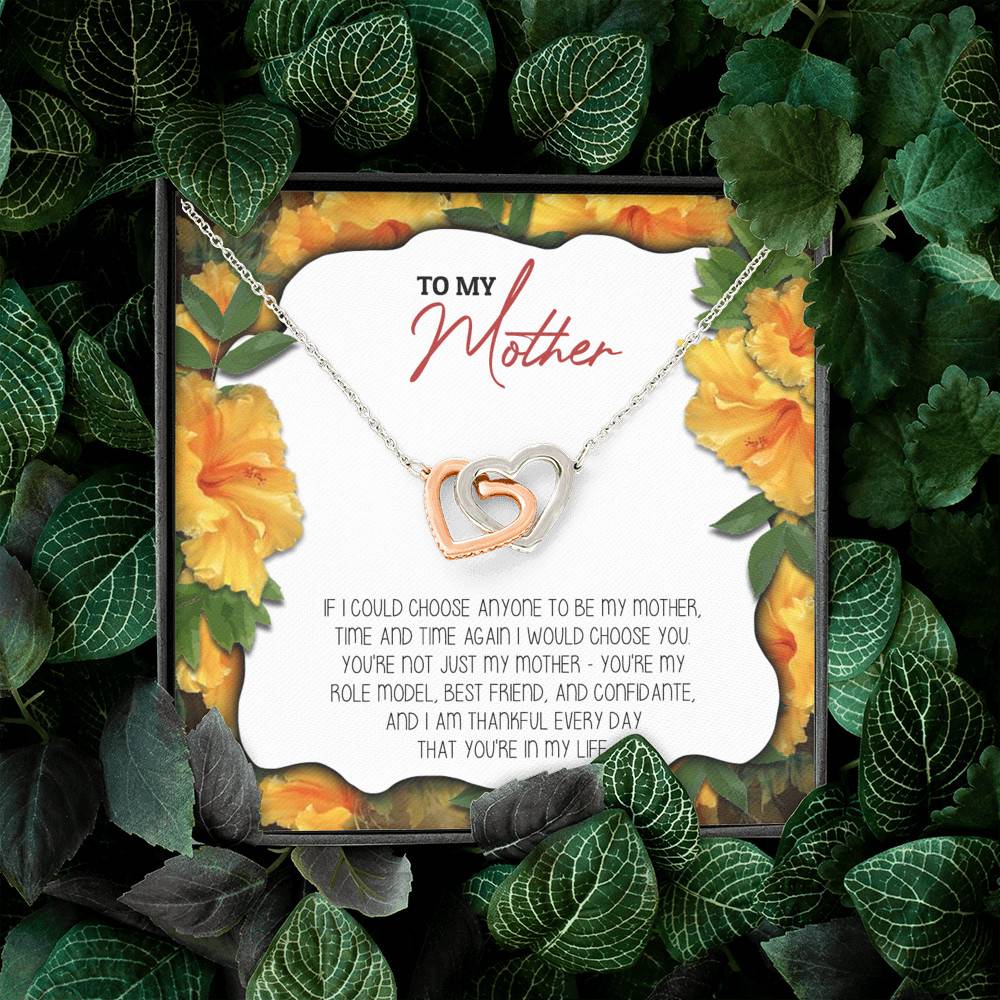 To My Mother If I Could Choose Anyone To Be My Mother Interlocking Hearts Pendant Necklace - Mom Jewelry
