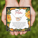 To My Mother If I Could Choose Anyone To Be My Mother Interlocking Hearts Pendant Necklace - Mom Jewelry