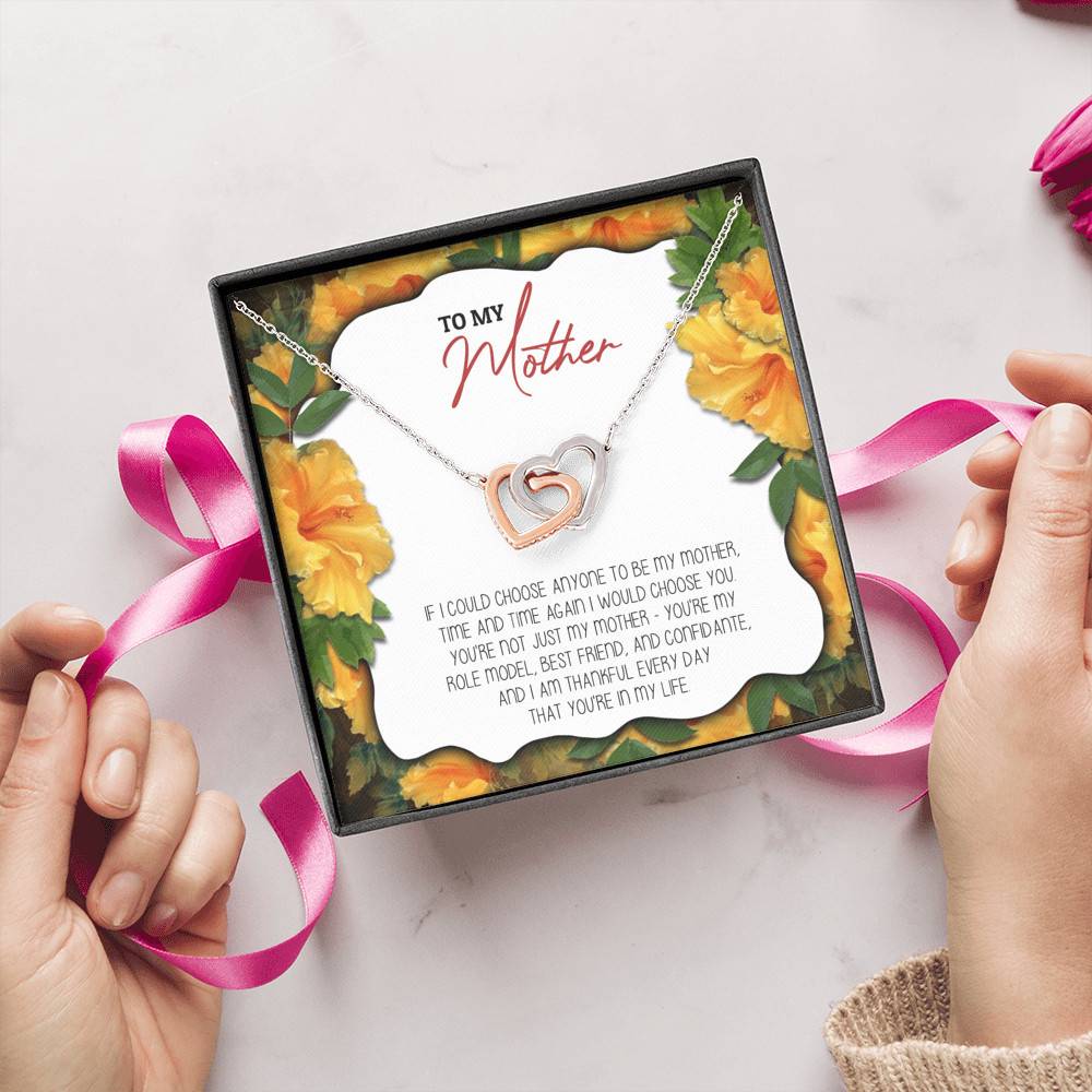 To My Mother If I Could Choose Anyone To Be My Mother Interlocking Hearts Pendant Necklace - Mom Jewelry