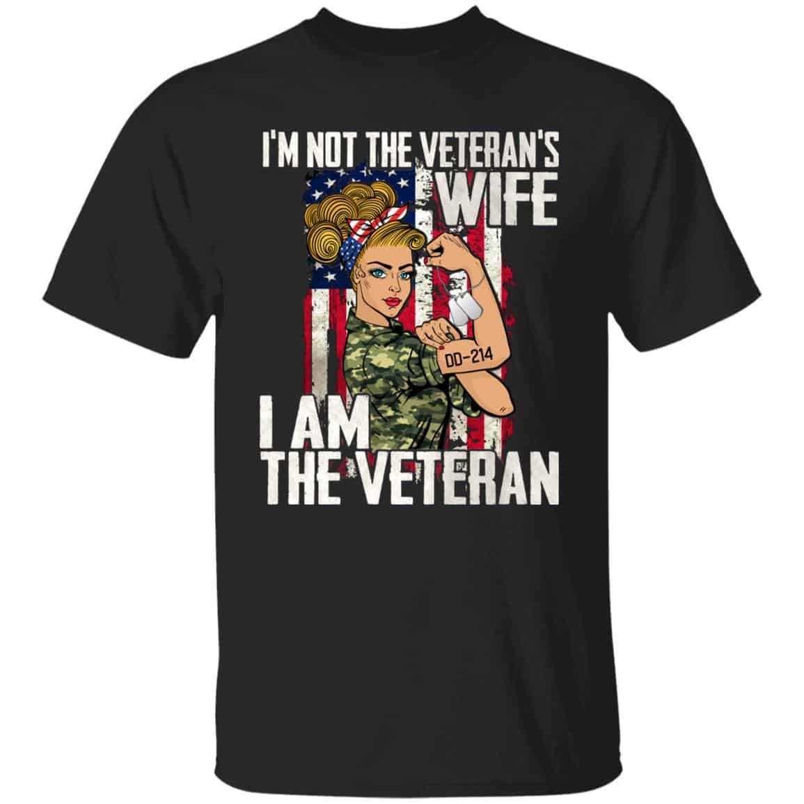 I'm Not the Veteran's Wife Tshirt, Black, Unisex T-Shirt