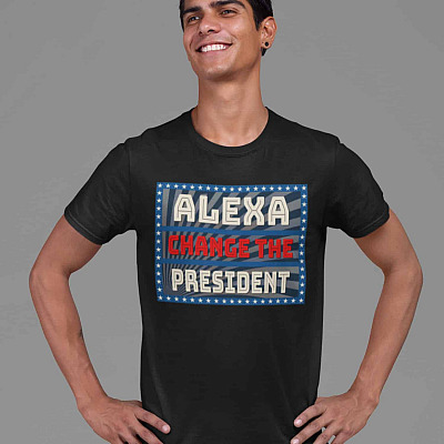 Alexa Change The President T-Shirt - Funny Anti Biden T-Shirt
