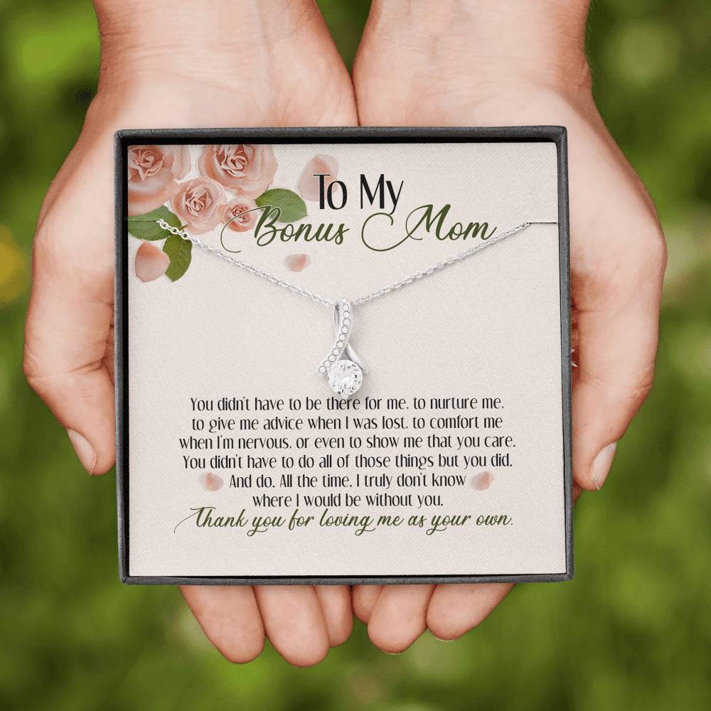 To My Bonus Mom Thank You For Loving Me As Your Own Alluring Beauty Necklace - Step Mom Stepmother Gifts To My Bonus Mom Thank You For Loving Me As Your Own Alluring Beauty Necklace - Step Mom Stepmother Gifts