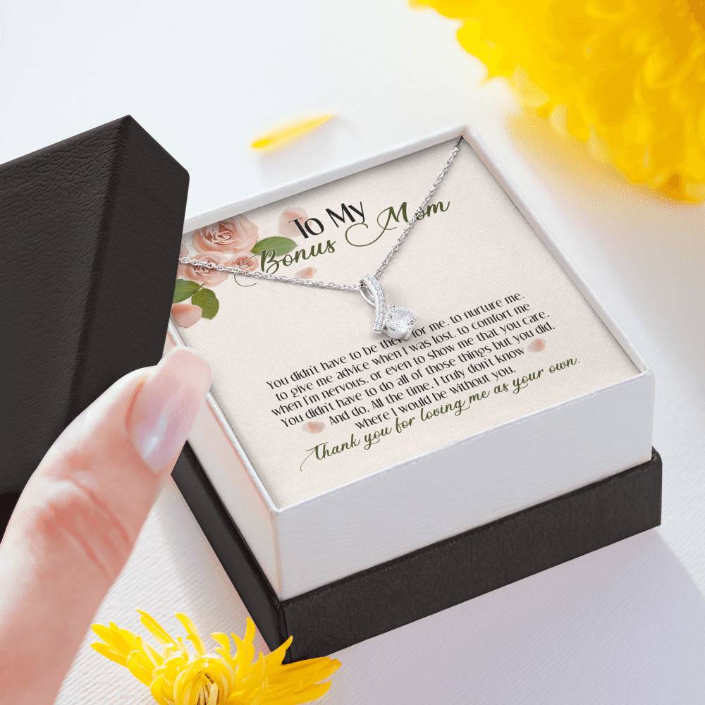 To My Bonus Mom Thank You For Loving Me As Your Own Alluring Beauty Necklace - Step Mom Stepmother Gifts To My Bonus Mom Thank You For Loving Me As Your Own Alluring Beauty Necklace - Step Mom Stepmother Gifts