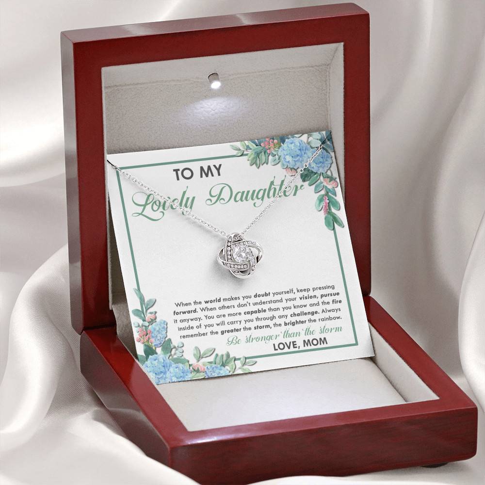 From Mom To My Lovely Daughter When The World Makes You Doubt Yourself Love Knot Necklace