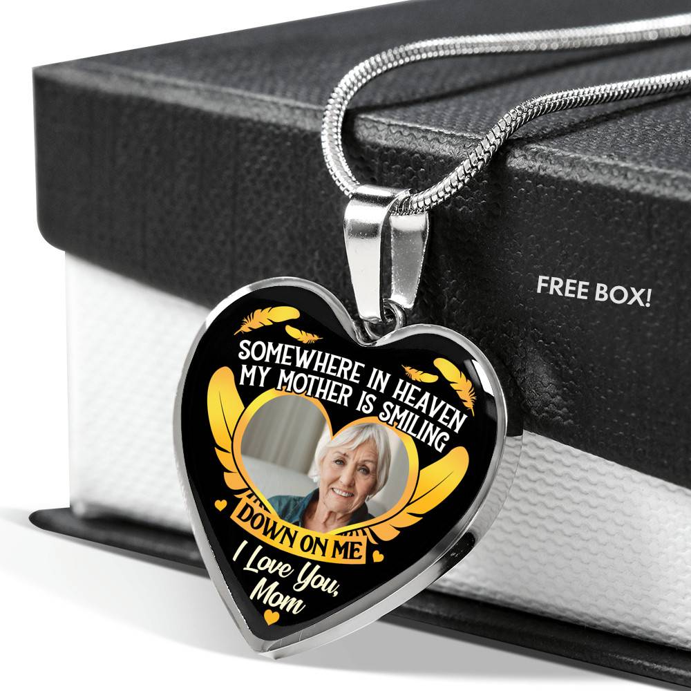 Personalized Photo Somewhere In Heaven My Mother Is Smiling Heart Pendant Necklace - Memorial Mom Custom Photo Necklace