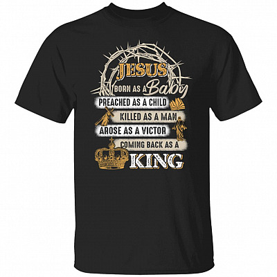 Jesus Born As Baby tee, Black, Unisex T-Shirt