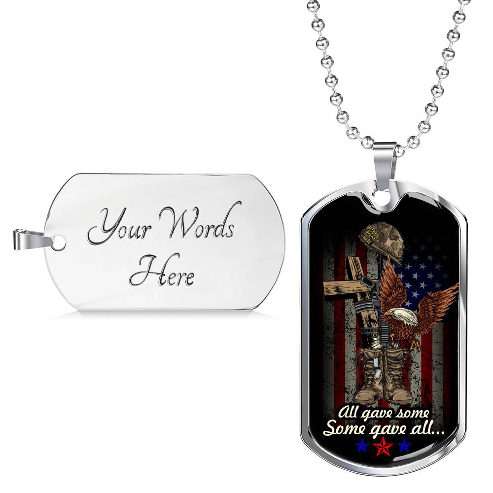 All Gave Some Some Gave All Honor Veterans Dog Tag Pendant Necklace All Gave Some Some Gave All Honor Veterans Dog Tag Pendant Necklace