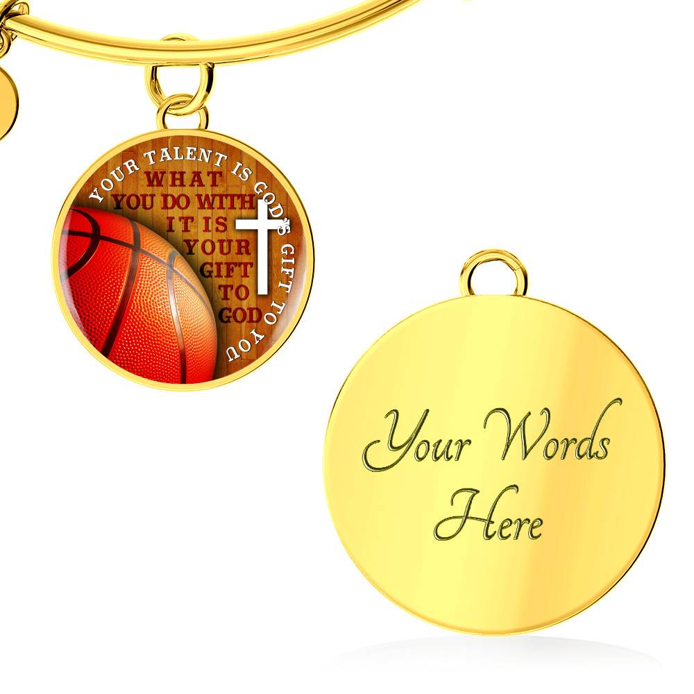 Your Talent Is God's Gift To You What You Do With It Is Your Gift To God Circle Pendant Necklace-Bangle