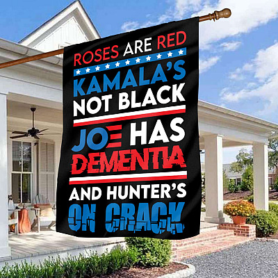 Roses Are Red Kamala's Not Black Garden Flag - House Flag - Wall Flag - Anti Biden Garden Flag