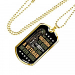 My Time In Uniform Is Over But Being A Veteran Never Ends Dog Tag Pendant Necklace - Veteran Gifts For Men