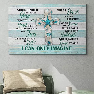 Christian Seashell Surrounded by Your Glory What Will My Heart Feel Beach Wrapped Framed Canvas Print - Unframed Poster