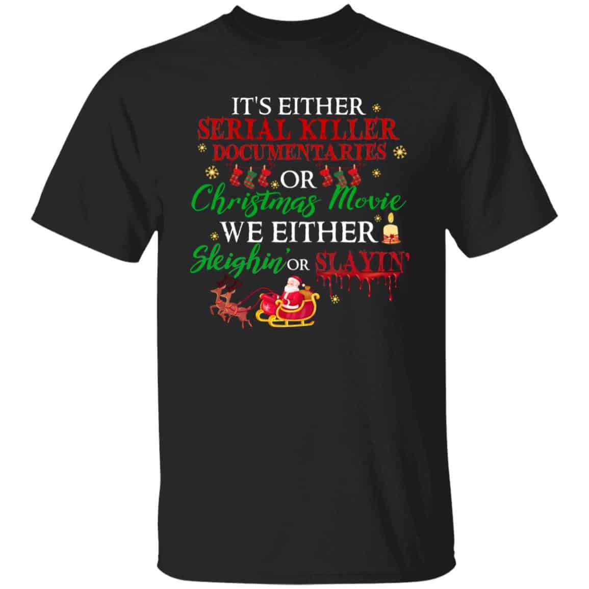 It's Either Serious Tshirt, Black, Unisex T-Shirt