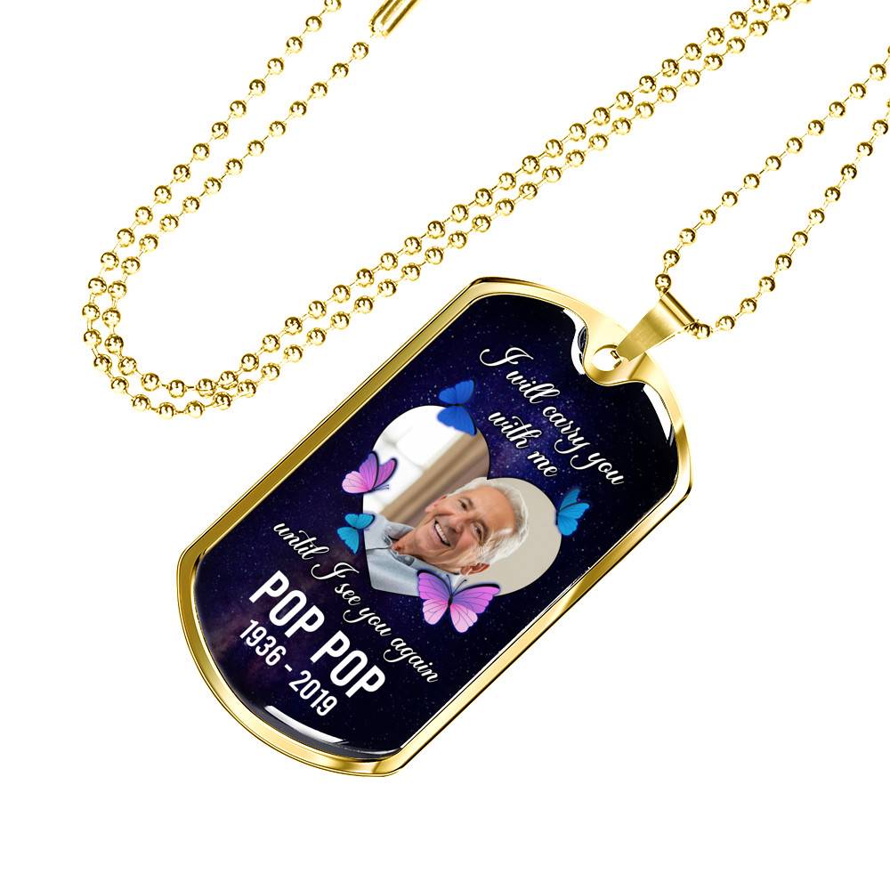 I Will Carry You With Me Until I See You Again Personalized Photo Memorial Dog Tag Pendant Necklace