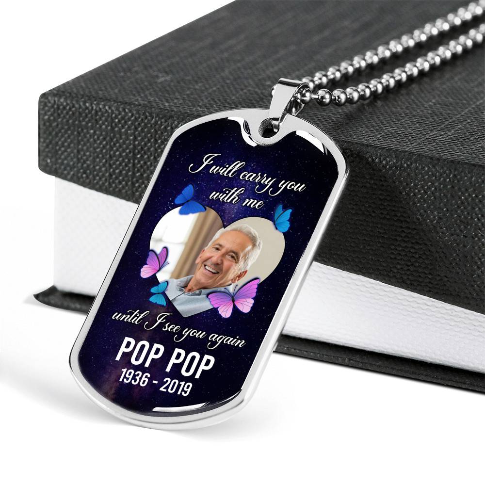 I Will Carry You With Me Until I See You Again Personalized Photo Memorial Dog Tag Pendant Necklace