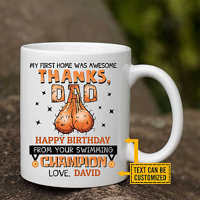 My First Home Was Awesome Thanks Dad From Your Swimming Champion Funny Coffee Mug - Personalized Gift For Dad