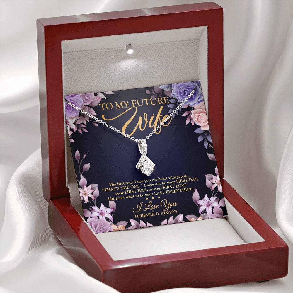 To My Future Wife the First Time I Saw You My Heart Whispered That's the One Alluring Pendant Necklace