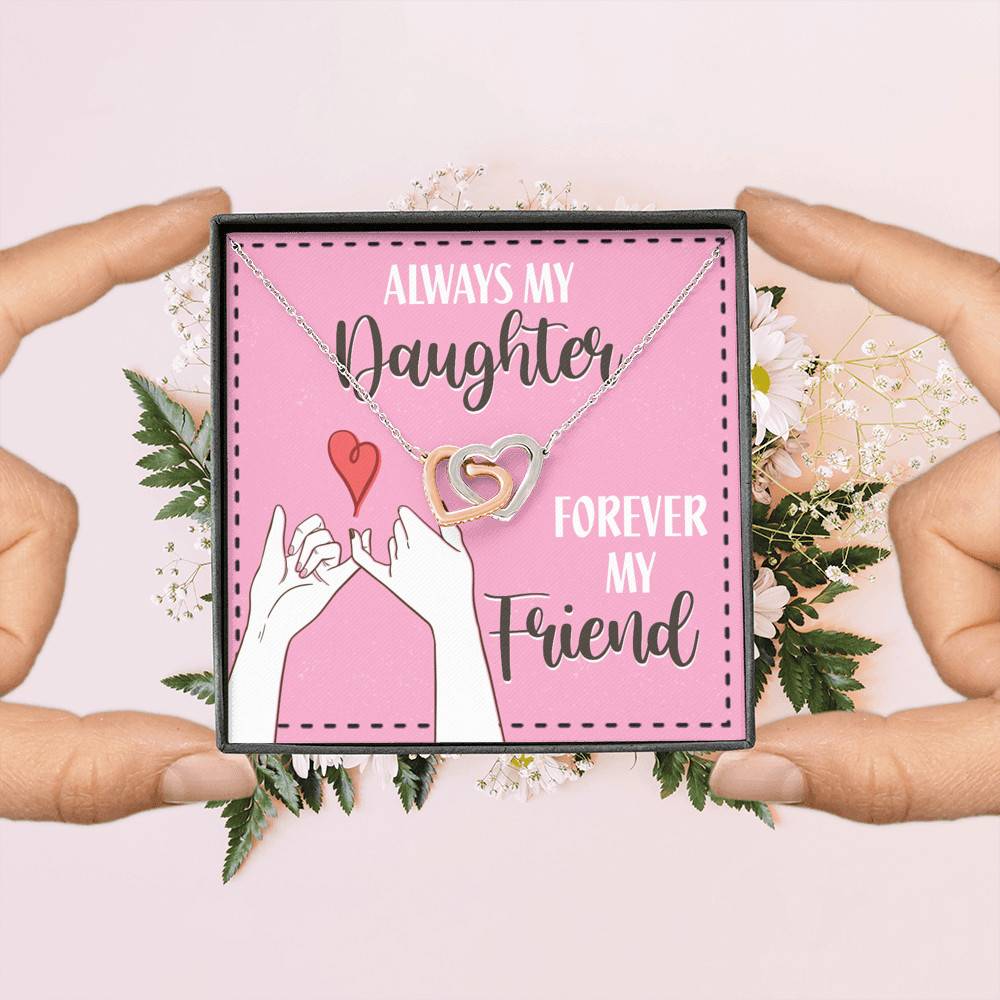Mom and Daughter Always My Daughter Forever My Friend Interlocking Hearts Pendant Necklace