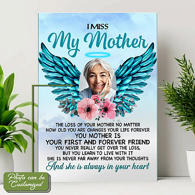Personalized Photo I Miss My Mother the Loss of Your Mother Wrapped Framed Canvas Prints - Unframed Poster