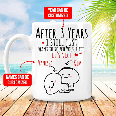 Alternative view of Personalized Year I Still Just Want to Touch Your Butt It's Nice Mug - Beer Stein - Valentine Gifts Color Changing Mug
