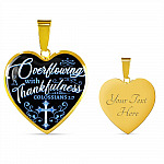 Overflowing With Thankfulness Heart Pendant Necklace Overflowing With Thankfulness Heart Pendant Necklace
