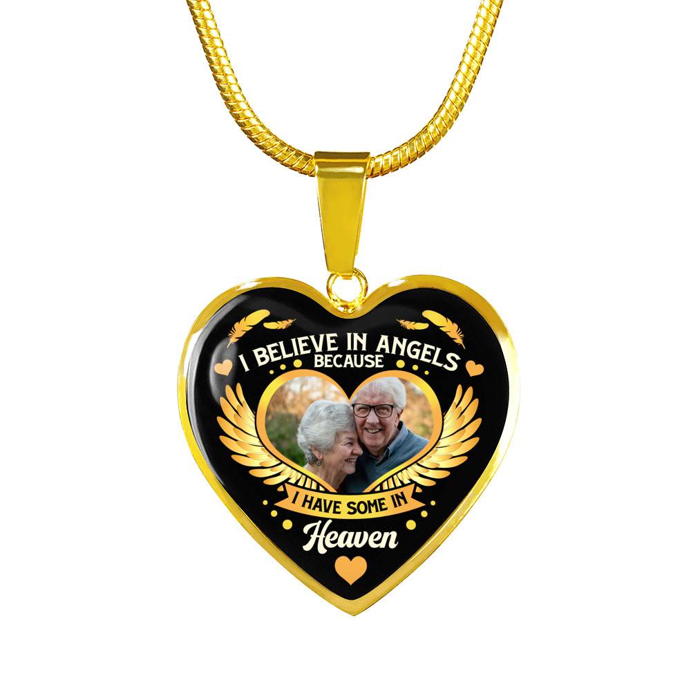 I Believe in Angels Because I Have Some in Heaven Personalized Photo Heart Pendant Necklace