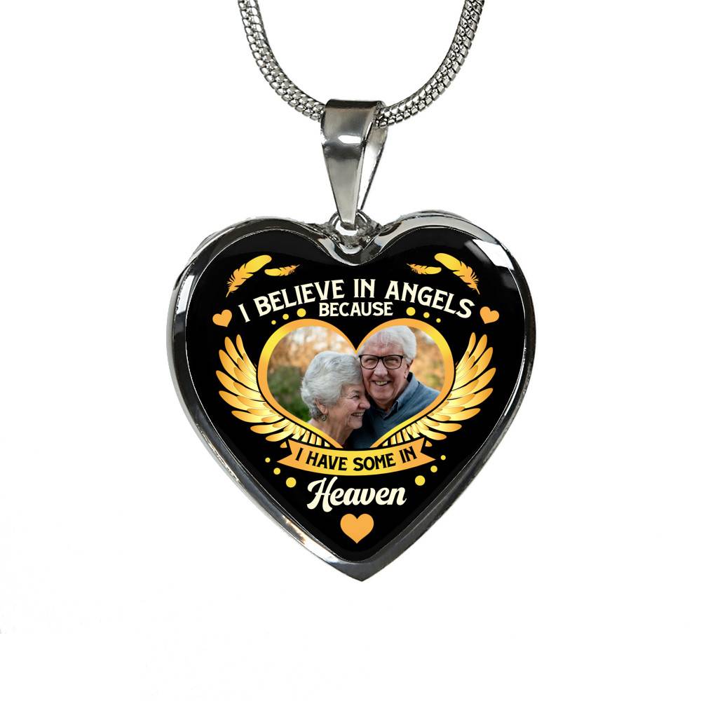 I Believe in Angels Because I Have Some in Heaven Personalized Photo Heart Pendant Necklace
