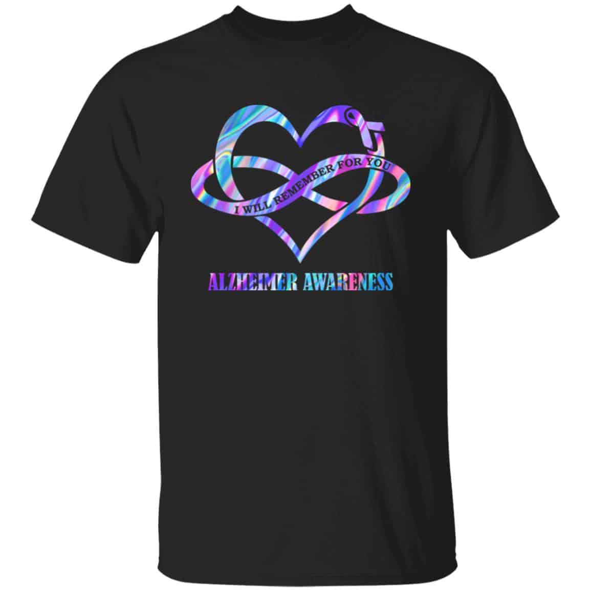 I Will Remember For You Alzh Shirt, Black, Unisex T-Shirt