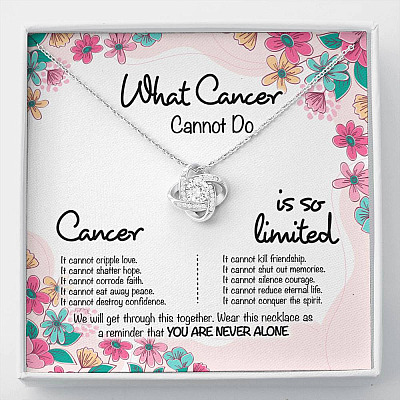Cancer Survivor What Cancer Cannot Do Love Knot Necklace - Cancer Awareness Necklace - Recovery Gifts - Love Knot Necklace