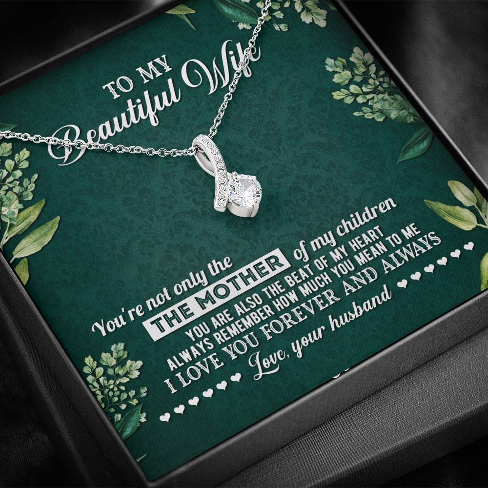 To My Beautiful Wife Always Remember How Much You Mean To Me Love Your Husband Alluring Beauty Necklace