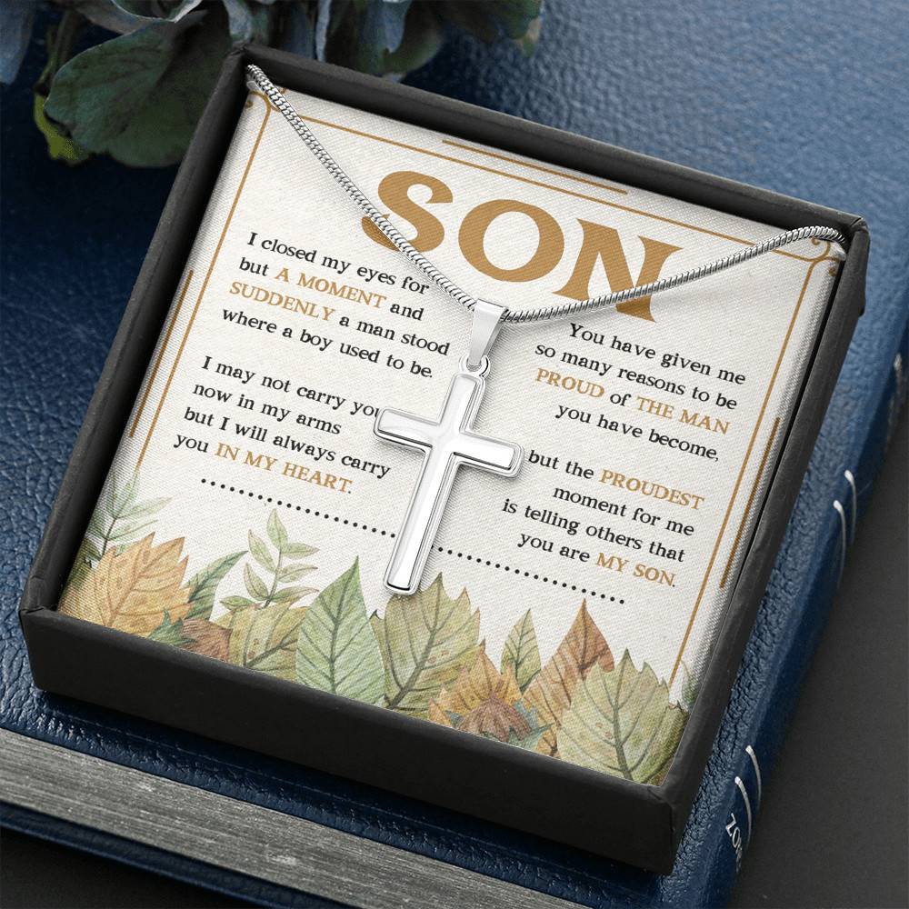 I Close My Eyes For But A Moment You Are My Son Artisan Crafted Cross Necklace For Son