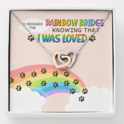 Dog Mom I Crossed the Rainbow Bridge Knowing That I Was Loved Interlocking Hearts Pendant Necklace - Interlocking Hearts Necklace