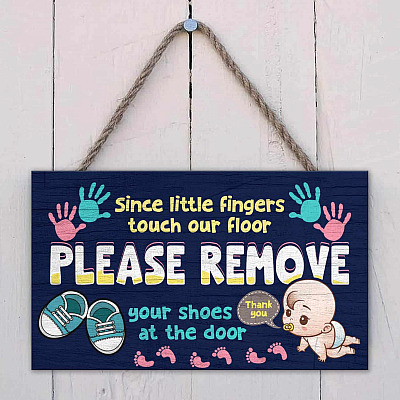 Little Fingers Touch Floor Please Remove Your Shoes Rectangle Wooden Door Sign - Baby Room Door Sign