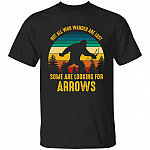 Not All Who Wander Are Lost-Shirt, Black, Unisex T-Shirt