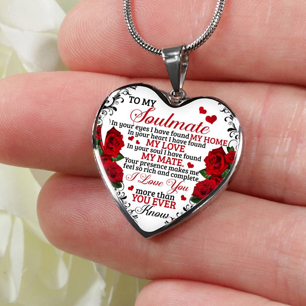 To My Soulmate Im Your Eyes I Have Found My Home Heart Pendant Necklace - Gift for Couple